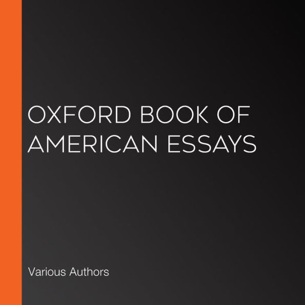 Oxford Book of American Essays