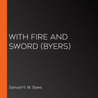 With Fire and Sword (Byers)