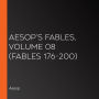 Aesop's Fables, Volume 08 (Fables 176-200)