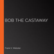 Bob the Castaway