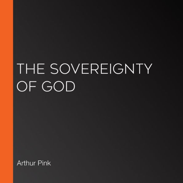 The Sovereignty of God