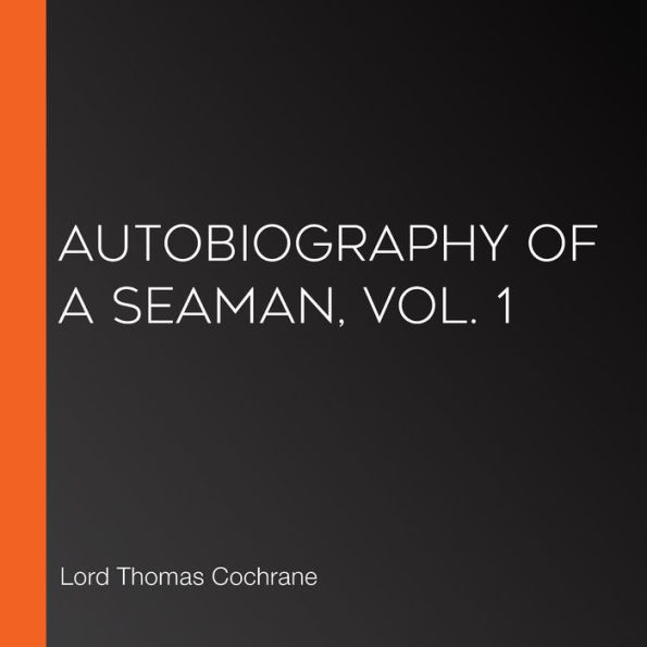 Autobiography of a Seaman, Vol. 1