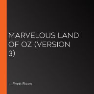 Marvelous Land of Oz (version 3)