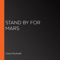 Stand by for Mars