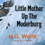 Little Mother Up the Morderberg