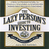 The Lazy Person's Guide To Investing (Abridged)