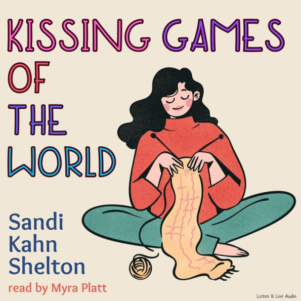 Kissing Games of the World: A Novel