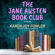 The Jane Austen Book Club: A Novel