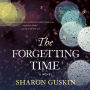 The Forgetting Time: A Novel