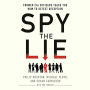 Spy the Lie: Former CIA Officers Teach You How to Detect Deception