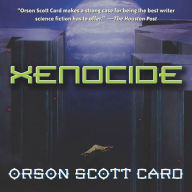 Xenocide: Volume Three of the Ender Quintet