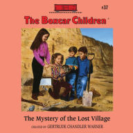 The Mystery of the Lost Village (The Boxcar Children Series #37)