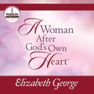 A Woman After God's Own Heart