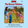 The Mystery Horse (The Boxcar Children Series #34)