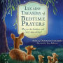 Lucado Treasury of Bedtime Prayers: Prayers for Bedtime and Every Time of Day!