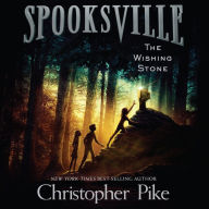 The Wishing Stone (Spooksville Series #9)