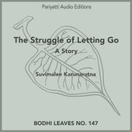 The Struggle of Letting Go: A Story