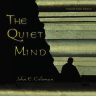 The Quiet Mind: A Journey through Space and Mind