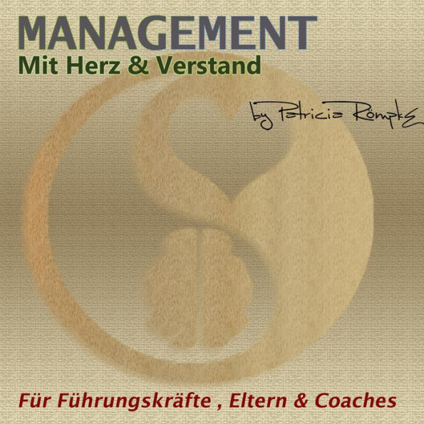 Management mit Herz & Verstand