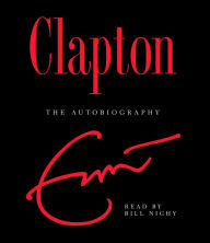 Clapton: The Autobiography (Abridged)