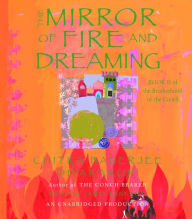 The Mirror of Fire and Dreaming: Book II of the Brotherhood of the Conch