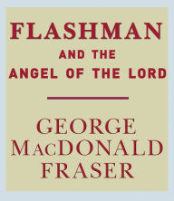 Flashman and the Angel of the Lord