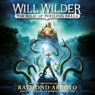 The Relic of Perilous Falls: Will Wilder