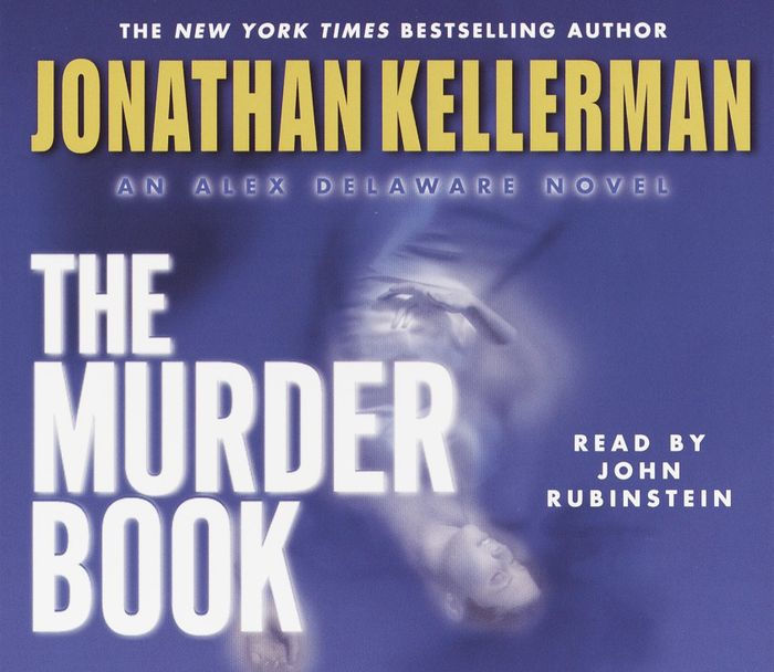 The Murder Book: An Alex Delaware Novel, Book 16 by Jonathan Kellerman ...