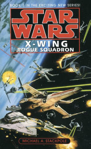 Rogue Squadron (Star Wars Legends: X-Wing #1)