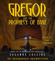 The Underland Chronicles, Book 2: Gregor and the Prophecy of Bane
