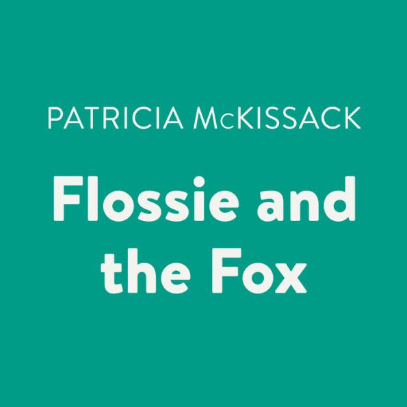 Flossie and the Fox