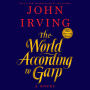 The World According to Garp: A Novel