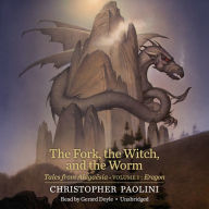 The Fork, the Witch, and the Worm: Tales from Alagaësia, Volume 1: Eragon
