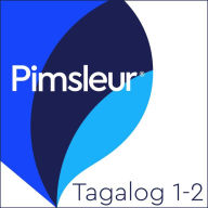 Pimsleur Tagalog Levels 1-2 MP3: Learn to Speak and Understand Tagalog with Pimsleur Language Programs
