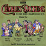 Charles Dickens: The BBC Radio Drama Collection, Volume One: Classic Drama from the BBC Radio Archive