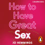 How to Have Great Sex