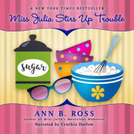 Miss Julia Stirs up Trouble (Miss Julia Series #14)