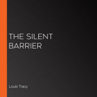 The Silent Barrier