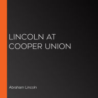 Lincoln at Cooper Union