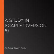 Study In Scarlet, A (version 5)