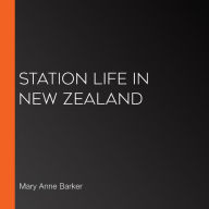 Station Life in New Zealand