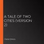 Tale of Two Cities, A (version 2)