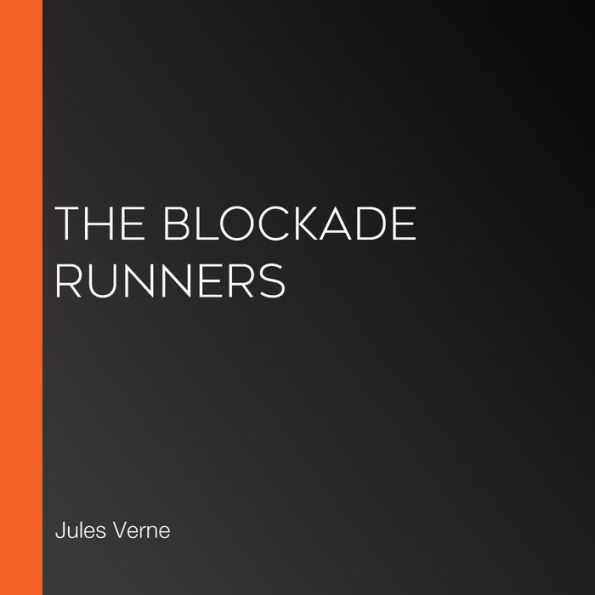 The Blockade Runners