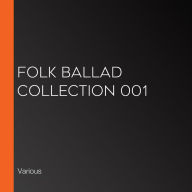 Folk Ballad Collection 001