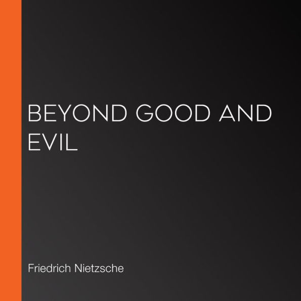 Beyond Good and Evil