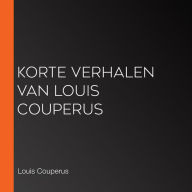 Korte Verhalen van Louis Couperus