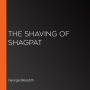 The Shaving of Shagpat