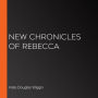 New Chronicles of Rebecca