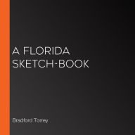 A Florida Sketch-Book