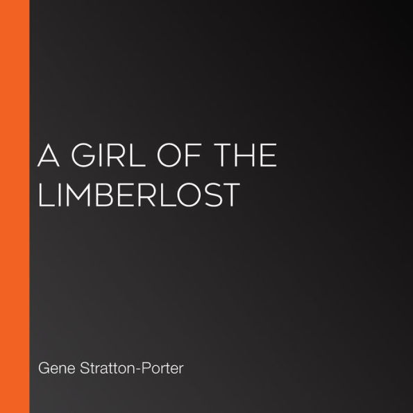 A Girl of the Limberlost